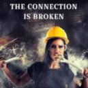 DANGELH - THE CONNECTION IS BROKEN