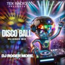 DJ Roger More - Disco Ball