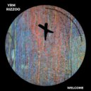 YRM, Rizzoo - Welcome (Original Mix)
