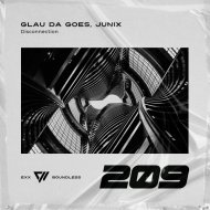Glau Da Goes, JuniX - Disconnection