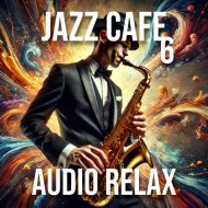 Audio Relax - Upbeat Jazz Club Music