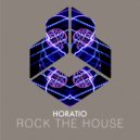 Horatio - Rock The House (Extended Mix)