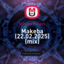 Nikolai Pinaev - Makeba (22.02.2025) (mix)