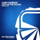 Gary Murray - Lost In The Ocean