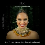 Amil Oksav aka Amil & Noa - Amazónia