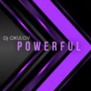 OKULOV - POWERFUL