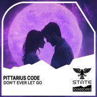 PITTARIUS CODE - Don\'t Ever Let Go