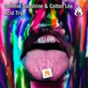 Tommie Sunshine & Colton Lee - Acid Trip (Original Mix)