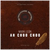Mark Leon - Ah Choo Choo