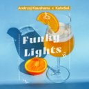 Andrzej Kaushanu x KateSol - Funky Lights (Radio Mix)