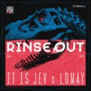 it is Jev & Lomay - Rinse Out
