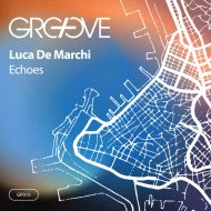 Luca De Marchi - Echoes