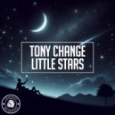 Tony Change - Little Stars (Original Mix)