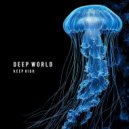Keep High - Deep World (Original Mix)