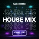 Ruud Huisman - House (2025-04)