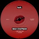 Max Chapman - Right About Now