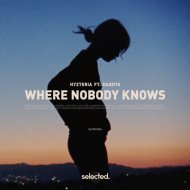 Hyzteria & Dakota - Where Nobody Knows