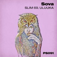 Slim 69, Uluuka - Sova