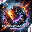 Re-mooved & Sejeku - Space & Time