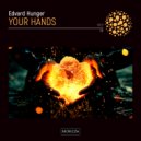 Edvard Hunger - My Hands (Original Mix)