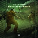 Insurgent - Battle Silence (Original Mix)