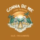 O.A.R.  &  The Elovaters  &  DJ Premier  &  Brady Watt - Gonna Be Me (feat. DJ Premier & Brady Watt) (J-Vibe Version)