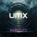 UMX - AM Beauty (Dub Radio)