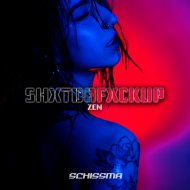 ZEN - SHXTDAFXCKUP