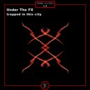 Under The FX - Blasting (Original Mix)