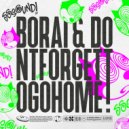 Borai, dontforgettogohome & Jackin' Jeremiah - Sssound!