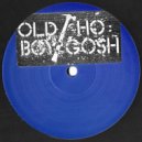 Oldboy, Ho Gosh - Get Ya Crew (Original Mix)