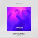 Kaiotto - Awaken (Original Mix)