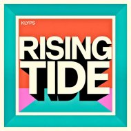 Klyps - Rising Tide