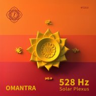 Omantra - 528 Hz Solar Plexus Chakra