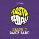 Ralph C - Dance Baby! (Original Mix)