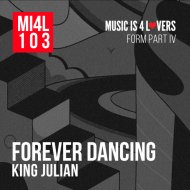 King Julian - Forever Dancing