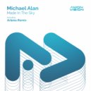 Michael Alan - Made In The Sky (Artena Extended Remix)