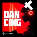 Tektronic - Dancing (Original Mix)