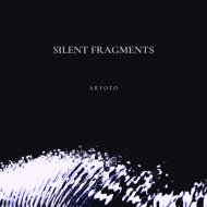 Aryozo - Silent Fragments