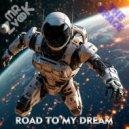 Mr.ZvooK - Road To My Dream (Original Mix)