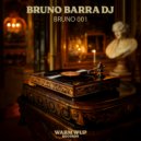 Bruno Barra DJ - Chilling Me Softly