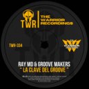 Ray MD & Groove Makers - La Clave Del Groove