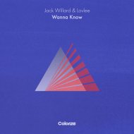 Jack Willard & Lovlee - Wanna Know