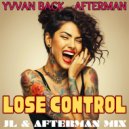 Yvvan Back & Afterman - Lose Control