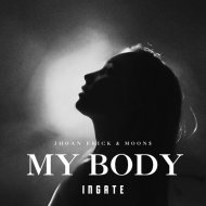Jhoan Erick, Moon$ - My Body