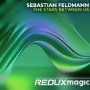 Sebastian Feldmann - The Stars Between Us (Original Mix)