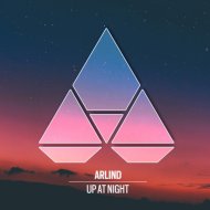 Arlind - Up At Night