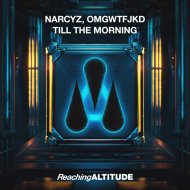 Narcyz & OMGWTFJKD - Till The Morning