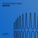 Titus1 & Travis Lydian - Demons