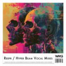 ReepR - Hyper Beam (Vocal Radio Mix)